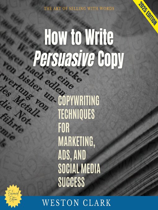 Title details for How to Write Persuasive Copy by Weston Clark - Available